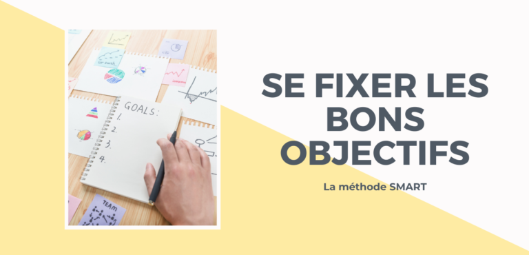 Comment se fixer les bons objectifs ?